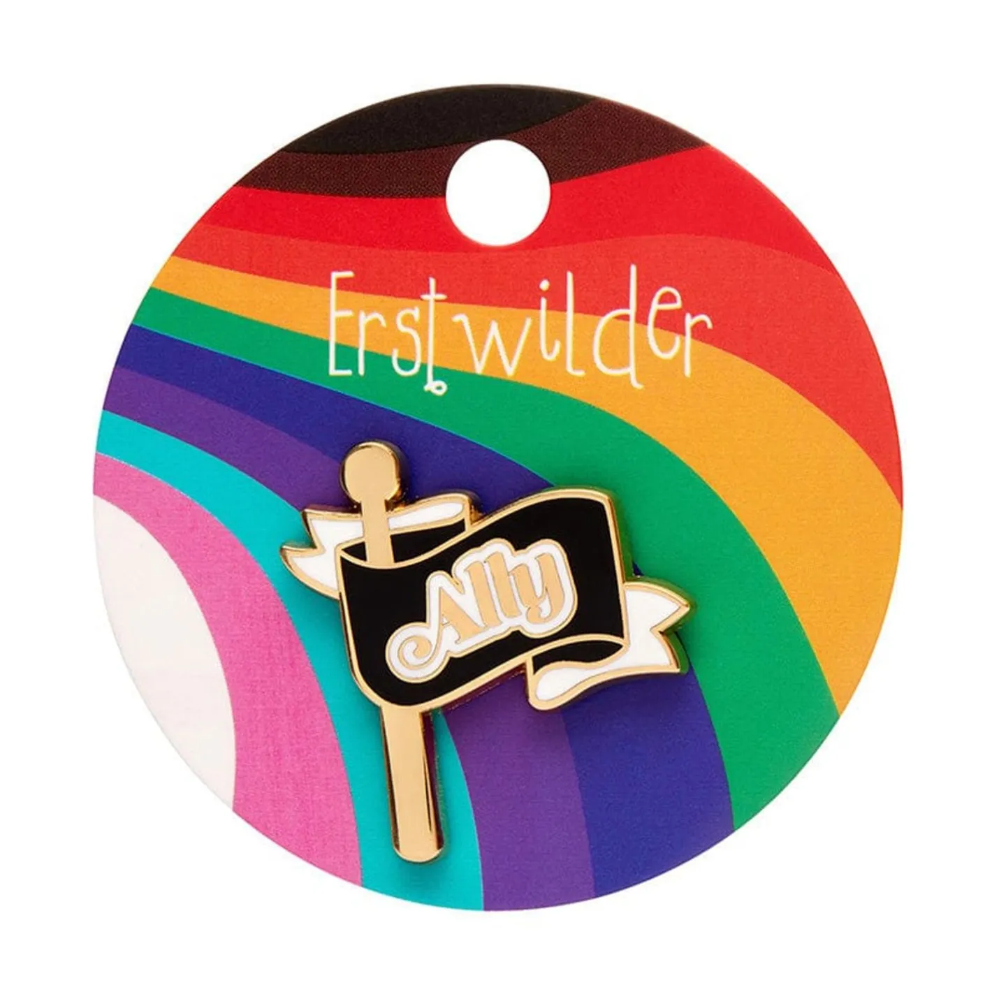 Erstwilder Ally Enamel Pin^ Enamel Pins
