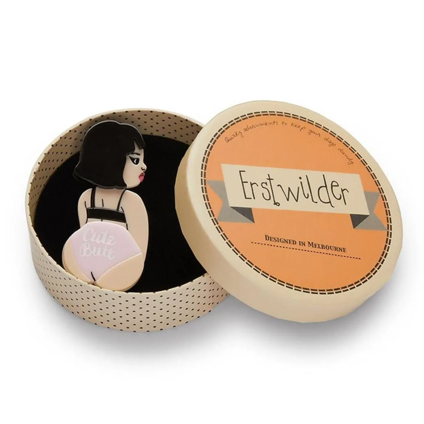 Erstwilder Cute Butt Club Brooch^ Brooches