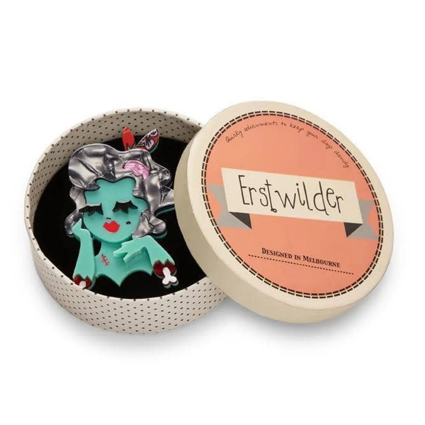 Erstwilder Drop Dead Gorgeous Brooch^ Brooches