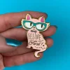 Erstwilder Feline Fine Enamel Pin^ Enamel Pins