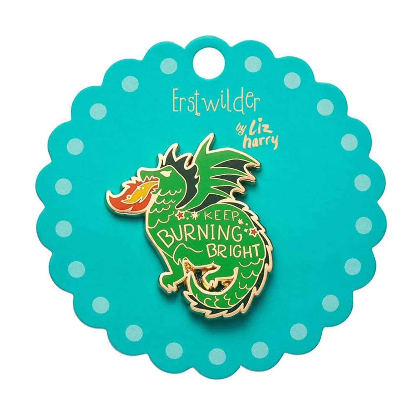 Erstwilder Keep Burning Bright Enamel Pin^ Enamel Pins
