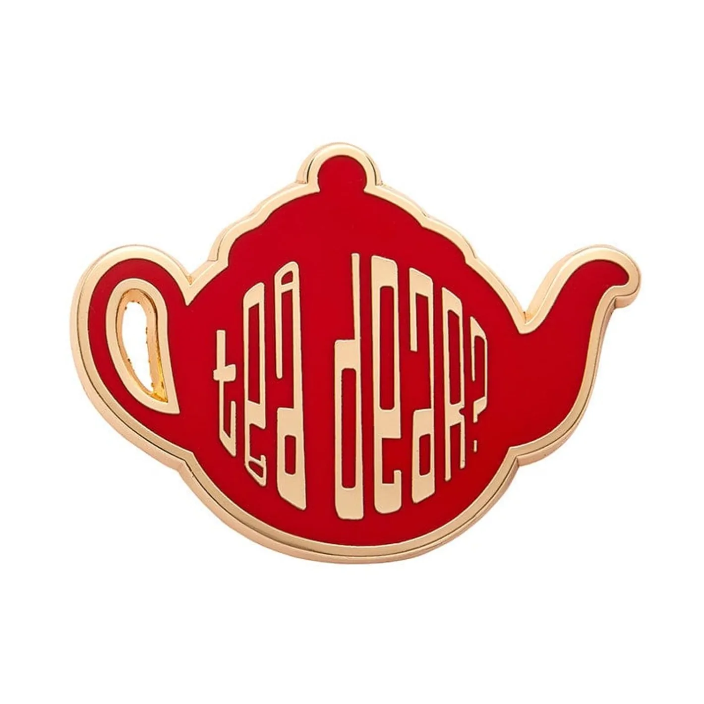 Erstwilder Tea Dear Enamel Pin^ Enamel Pins
